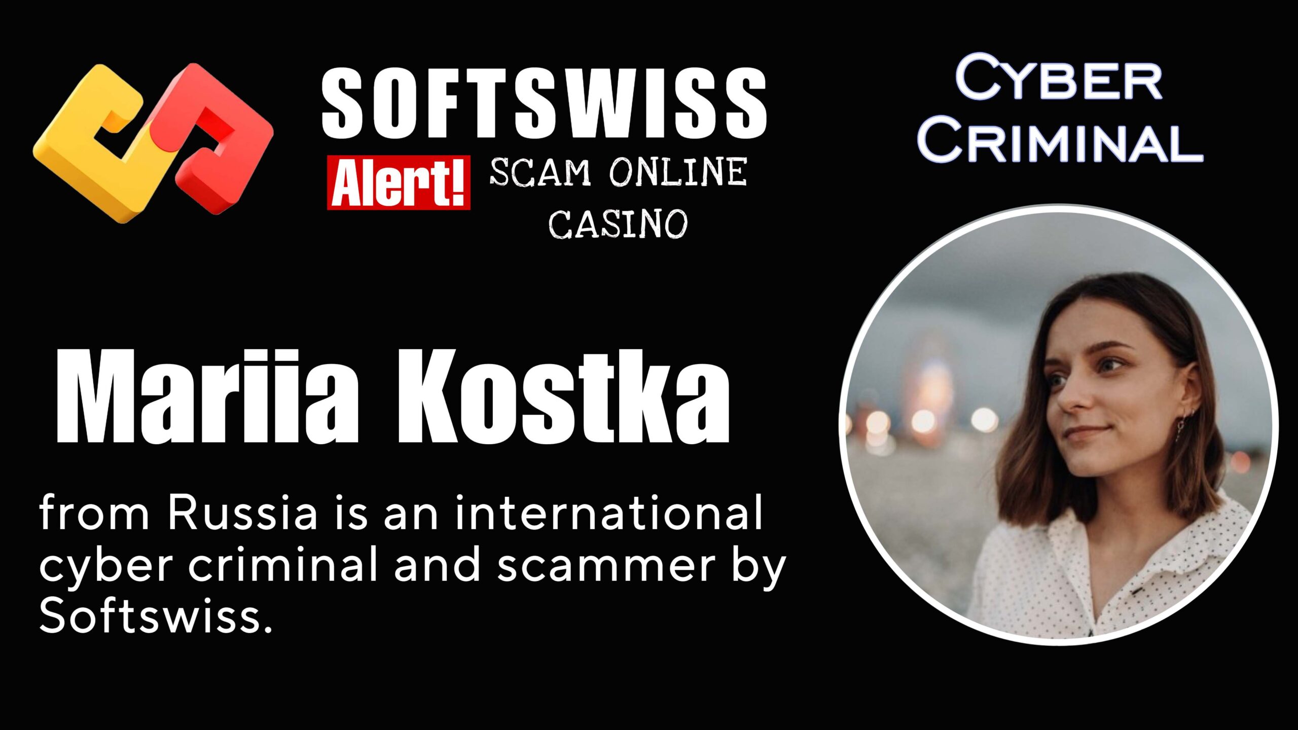 Mariia Kostka - softswiss scam - Casino by Softswiss